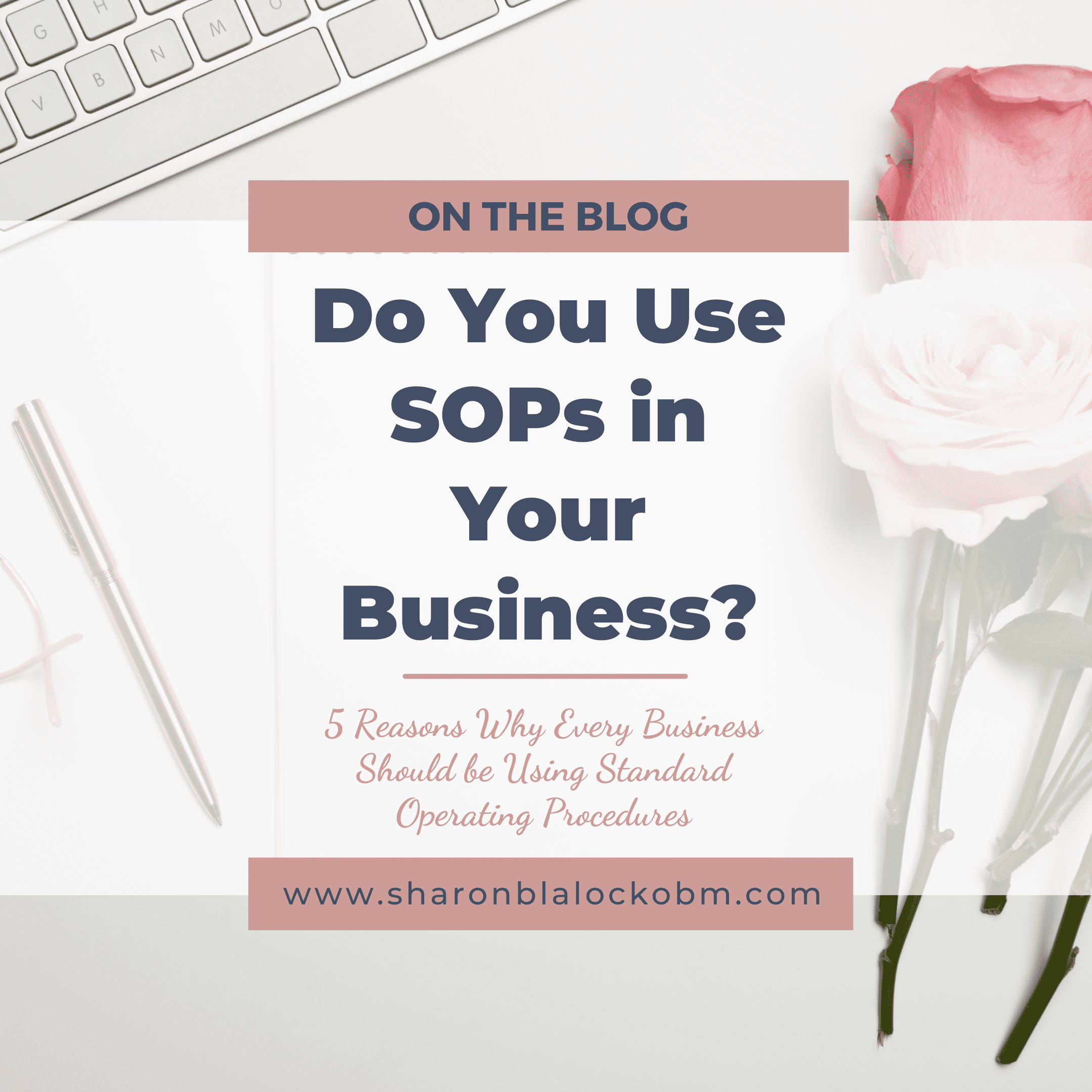 Do You Use SOPs In Your Blog Cover