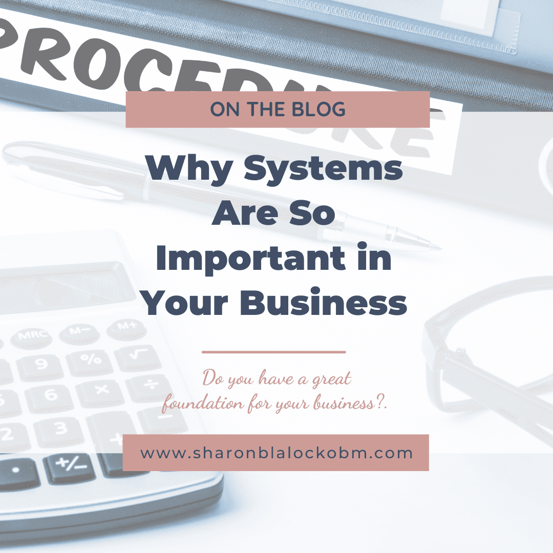 Why Systems are so Important in Your Business